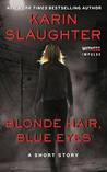 Blonde Hair, Blue Eyes